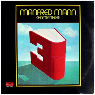 Manfred Mann's Chapter Three - 1969